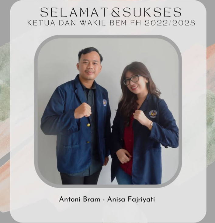Selamat dan sukses kepada Saudara Antoni Bram dan Anisa Fajriyati sebagai Presiden Mahasiswa dan Wakil Presiden Mahasiswa Fakultas Hukum Universitas Tanjungpura Periode 2022-2023.