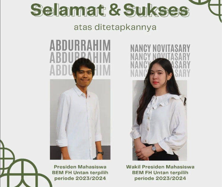 Selamat kepada Abdurrahim dan Nancy Novitasary yang telah terpilih sebagai Presiden Mahasiswa dan Wakil Presiden Mahasiswa BEM Fakultas Hukum Untan periode 2023-2024.
