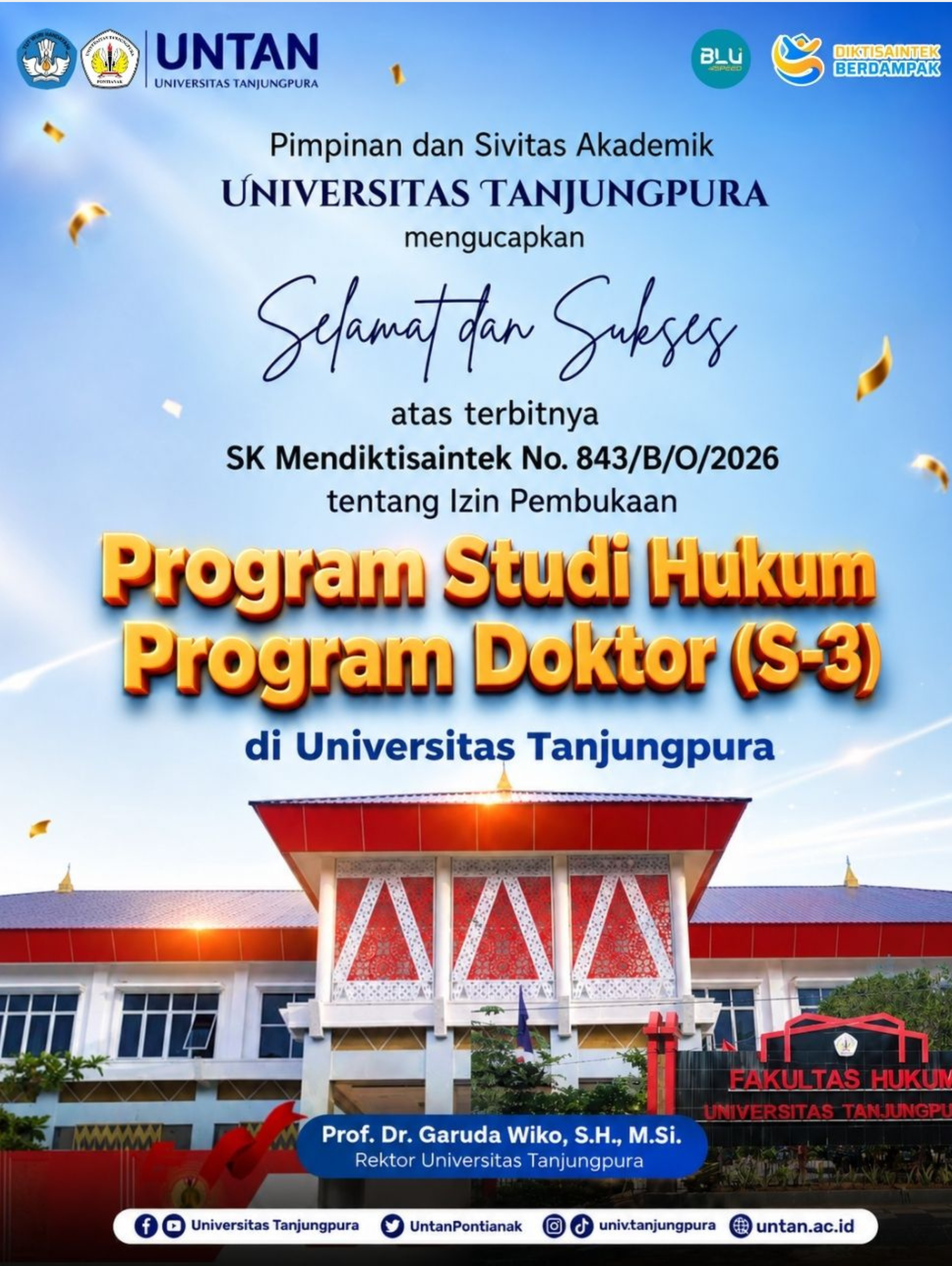 SK Mendiktisaintek Nomor 843/B/O/2026 tentang Izin Pembukaan Program Studi Hukum Program Doktor (S-3) Fakultas Hukum Universitas Tanjungpura.