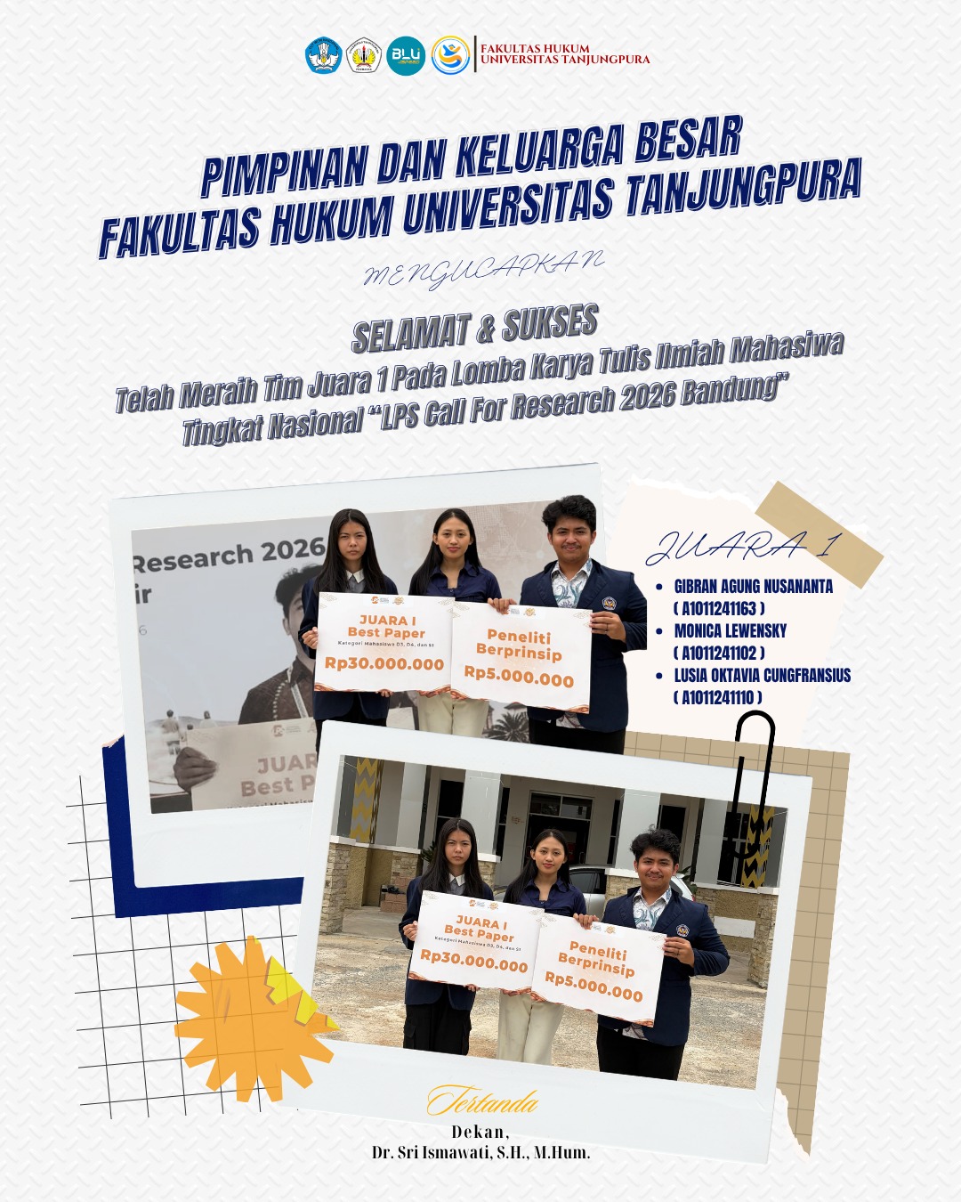 tim mahasiswa FH UNTAN atas keberhasilannya meraih Juara I (Best Paper) dalam Lomba Karya Tulis Ilmiah Mahasiswa tingkat nasional “LPS Call for Research 2026 Bandung.”